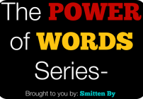 The Power of Words